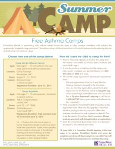 Camp Summer Free Asthma Camps  PrimeWest Health is partnering with asthma camps across the state to offer younger members with asthma the