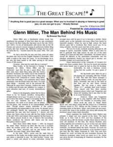 THE GREAT ESCAPE!* ♪ *“Anything that is good jazz is a great escape. When you’re involved in playing or listening to great jazz, no one can get to you.” -Woody Herman Issue No. 8 May/June 2008 Presented by: www.d