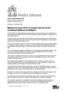 [removed]Delahunty - Melbourne Aces[removed]season launch at the revitalised Melbourne Ballpark