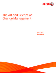 The Art and Science of Change Management Erik Van Slyke Nancy Emerson