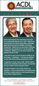 ACDL Executive Director Peri Jude Radecic announced she is leaving ACDL effective June 6, 2014. Radecic was recently hired as the Chief Executive Officer of Disability Rights Network Pennsylvania (DRNPA) in Harrisburg, P