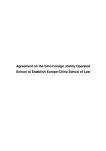 Agreement on the Sino-Foreign Jointly Operated School to Establish Europe-China School of Law
