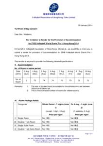 香港排球總會有限公司 Ｖolleyball Association of Hong Kong, China Limited By Email & By Fax (Fax No.: XXXX XXXX ) 30 January 2014 To Whom It May Concern