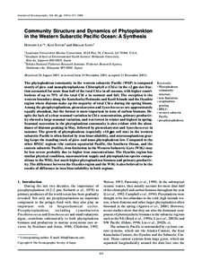 Journal of Oceanography, Vol. 60, pp. 119 to 137, 2004  Community Structure and Dynamics of Phytoplankton in the Western Subarctic Pacific Ocean: A Synthesis H ONGBIN LIU1*, KOJI SUZUKI2 and HIROAKI SAITO 3 1