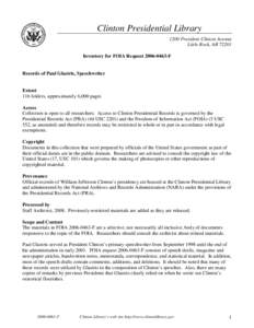 Clinton Presidential Library 1200 President Clinton Avenue Little Rock, AR[removed]Inventory for FOIA Request[removed]F  Records of Paul Glastris, Speechwriter