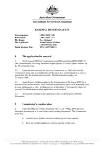 RENEWAL DETERMINATION Determination: Renewal of: The Route: The Applicant: Public Register File:
