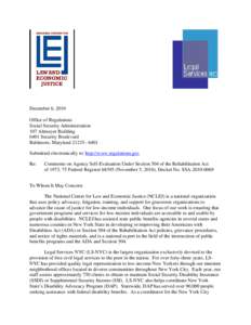 December 6, 2010 Office of Regulations Social Security Administration 107 Altmeyer Building 6401 Security Boulevard Baltimore, Maryland 21235– 6401