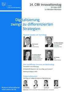 14. CIBI Innovationstag 19. März 2015 Le Méridien München Digi talisierung zwingt zu differenzierten