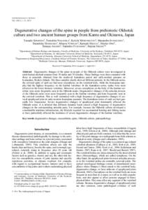 ANTHROPOLOGICAL SCIENCE Vol[removed]), 1–21, 2012 Degenerative changes of the spine in people from prehistoric Okhotsk culture and two ancient human groups from Kanto and Okinawa, Japan Yasushi SHIMODA1, Tomohito NAGAOKA