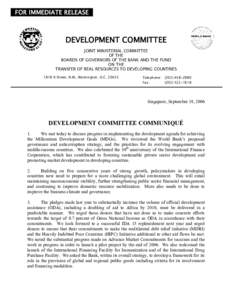 FOR IMMEDIATE RELEASE  DEVELOPMENT COMMITTEE JOINT MINISTERIAL COMMITTEE OF THE BOARDS OF GOVERNORS OF THE BANK AND THE FUND