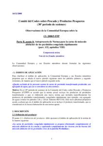 [removed]Comité del Codex sobre Pescado y Productos Pesqueros (30º periodo de sesiones) Observaciones de la Comunidad Europea sobre la CL[removed]FFP