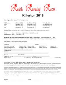 Killerton​ ​2018 Race​ ​Registration​ ​-​ ​please​ ​fill​ ​in​ ​1​ ​form​ ​per​ ​runner Half​ ​Marathon 10km 5km 1km