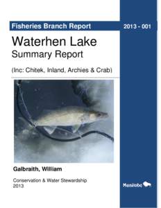 Fisheries Branch Report  Waterhen Lake Summary Report (Inc: Chitek, Inland, Archies & Crab)