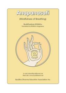 Anapanasati (Mindfulness of Breathing) Buddhadasa Bhikkhu Translated by Bhikkhu Nagasena  BO