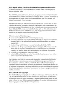 2002 Higher School Certificate Standards Packages copyright notice © 2003 Copyright Board of Studies NSW for and on behalf of the Crown in right of the State of New South Wales. This CD-ROM contains information, documen