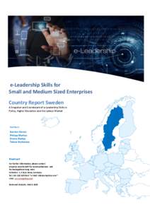 e-Leadership Skills for Small and Medium Sized Enterprises Country Report Sweden A Snapshot and Scoreboard of e-Leadership Skills in Policy, Higher Education and the Labour Market