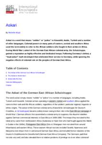 Askari By Michelle Moyd Askari is a word that means “soldier” or “police” in Kiswahili, Arabic, Turkish and a number of other languages. Colonial powers in many parts of eastern, central and southern Africa used 