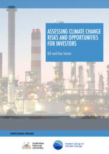 Assessing Climate Change Risks and Opportunities for Investors Oil and Gas Sector  Report by Dr Michael H Smith (ANU) 1