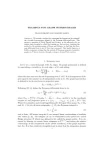 FRAMINGS FOR GRAPH HYPERSURFACES FRANCIS BROWN AND DZMITRY DORYN Abstract. We present a method for computing the framing on the cohomology of graph hypersurfaces defined by the Feynman differential form. This answers a q