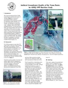 Ambient Groundwater Quality of the Yuma Basin: An ADEQ 1995 Baseline Study I. Introduction The Yuma Groundwater Basin (YGB), located in the southwestern corner of Arizona (Figure 1), is an area of