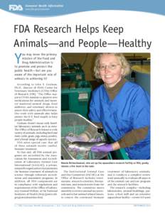 Consumer Health Information www.fda.gov/consumer FDA Research Helps Keep Animals—and People—Healthy