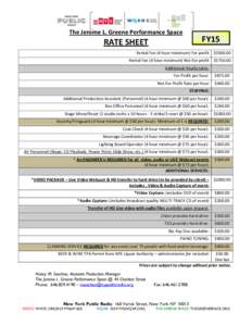 The Jerome L. Greene Performance Space  RATE SHEET FY15