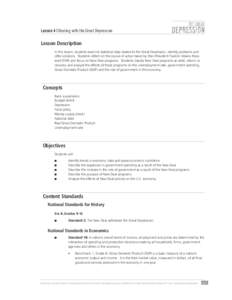 Lesson 4 | Dealing with the Great Depression  Lesson Description In this lesson, students examine statistical data related to the Great Depression, identify problems and offer solutions. Students reflect on the course of