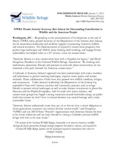 FOR IMMEDIATE RELEASE: January 17, 2013 Media Contact: Desiree Sorenson-Groves[removed]removed]  NWRA Thanks Interior Secretary Ken Salazar for Outstanding Contribution to