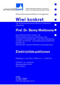 Wirtschaftswissenschaftlicher Fachbereich Rechts- und Staatwissenschaftliche Fakultät Wirtschaftswissenschaftliche Vortragsreihe  Wiwi konkret