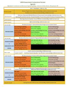 UNM Assessment Connections Retreat Agenda June 25-26 Centennial and Mechanical Engineering Bldgs., University of New Mexico, Albuquerque, NM DAY 1: THURSDAY, JUNE 25, 2015 Retreat Registration Desk (Centennial Bldg