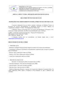 MINISTÉRIO DA EDUCAÇÃO COORDENAÇÃO DE APERFEIÇOAMENTO DE PESSOAL DE NÍVEL SUPERIOR DIRETORIA DE PROGRAMAS E BOLSAS NO PAÍS COORDENAÇÃO GERAL DE PROGRAMAS ESTRATÉGICOS COORDENAÇÃO DE PROGRAMAS ESPECIAIS