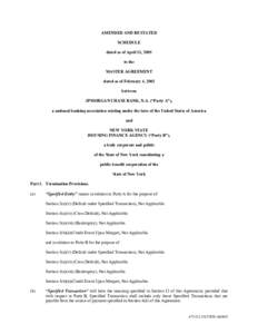 AMENDED AND RESTATED SCHEDULE dated as of April 11, 2005 to the MASTER AGREEMENT dated as of February 4, 2003