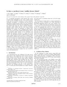 GEOPHYSICAL RESEARCH LETTERS, VOL. 33, L07313, doi:2005GL025293, 2006  Is there a northern Lesser Antilles forearc block? A. M. Lo´pez,1 S. Stein,1 T. Dixon,2 G. Sella,3 E. Calais,4 P. Jansma,5 J. Weber,6 and P.