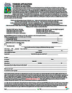 VENDOR APPLICATION 2015 CAYUCOS SEA GLASS FESTIVAL • We are pleased to invite you to apply for a booth at the Cayucos Sea Glass Festival at the Cayucos Vet’s Hall, located on the Pacific Ocean at the base of the pier