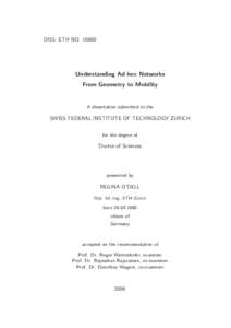 DISS. ETH NOUnderstanding Ad hoc Networks From Geometry to Mobility  A dissertation submitted to the