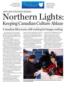 The[removed]Atkinson Fellowship in Public Policy Northern Lights: Keeping Canadian