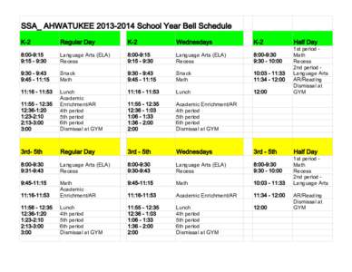 SSA_ AHWATUKEE[removed]School Year Bell Schedule K-2 Regular Day  K-2