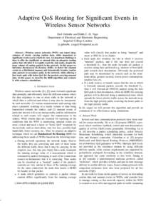 *  Adaptive QoS Routing for Significant Events in Wireless Sensor Networks Erol Gelenbe and Edith C.-H. Ngai Department of Electrical and Electronic Engineering