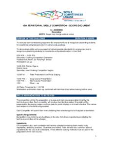 15th TERRITORIAL SKILLS COMPETITION - SCOPE DOCUMENT 34 –COOKING Secondary (NOTE: Scope may change without notice) PURPOSE OF THE CHALLENGE