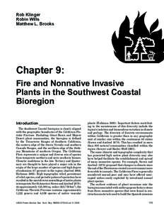 Rob Klinger Robin Wills Matthew L. Brooks Chapter 9: Fire and Nonnative Invasive