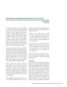 REO Disposition and Neighborhood Stabilization: A Servicer’s View by Jay N. Ryan Jr. Fannie Mae As one of the key players in nationwide efforts to stabilize the housing market, Fannie Mae