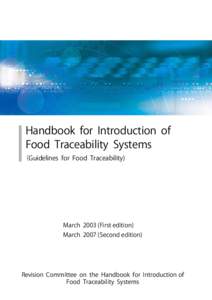 Handbook for Introduction of Food Traceability Systems （Guidelines for Food Traceability) MarchFirst edition) MarchSecond edition)