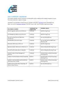 2017 CONTENT CALENDAR This content calendar contains a partial list, as deliverables will be modified and/or added throughout the year. The content calendar is subject to change. Interested in contributing to a paper? Ar