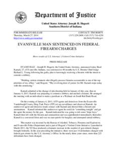 Department of Justice United States Attorney Joseph H. Hogsett Southern District of Indiana FOR IMMEDIATE RELEASE Thursday, March 27, 2014 http://www.usdoj.gov/usao/ins/