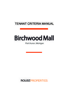 TENANT CRITERIA MANUAL  Birchwood Mall Port Huron, Michigan  TABLE OF CONTENTS