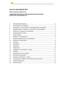 Condiciones generales de participación para expositores en Expo Eco Salud MadridExpo Eco Salud Madrid 2016 Salón de la Salud y Calidad de Vida CONDICIONES GENERALES DE PARTICIPACIÓN PARA EXPOSITORES EN EXPO ECO