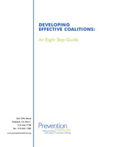 DEVELOPING EFFECTIVE COALITIONS: An Eight Step Guide 265 29th Street Oakland, CA 94611