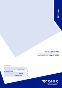 VAT 101 VALUE-ADDED TAX Application for registration FOR OFFICE USE