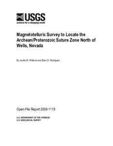 Magnetotelluric survey to locate the Archean/Proterozoic suture zone in the Great Basin
