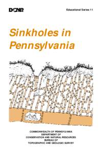 Educational Series 11  Sinkholes in Pennsylvania  COMMONWEALTH OF PENNSYLVANIA